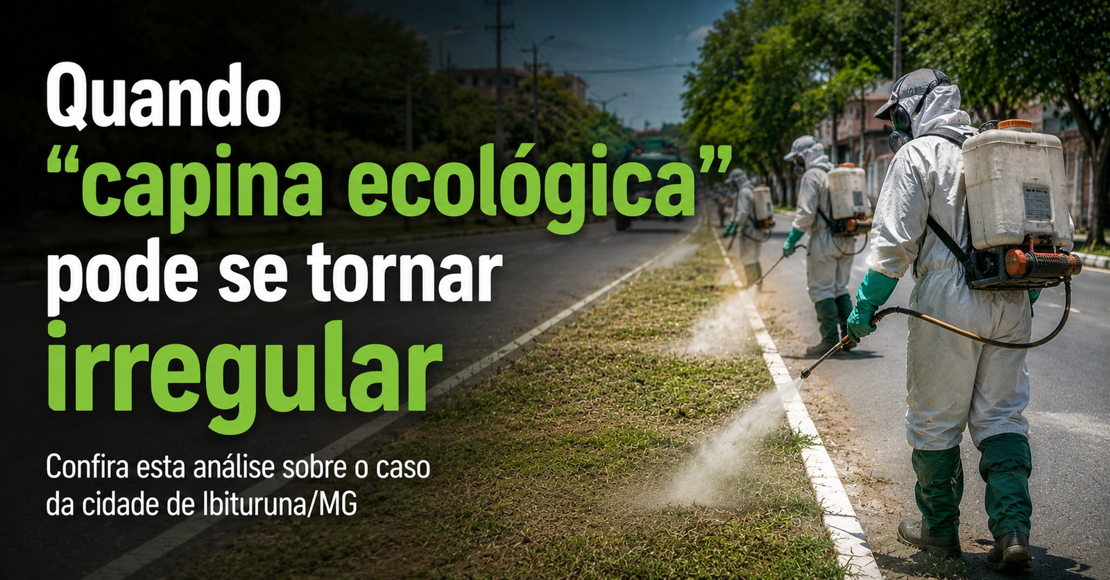 Quando “capina ecológica” pode se tornar irregular: o caso que reforça a importância da conformidade técnica nos serviços urbanos 1 No momento, você está visualizando Quando “capina ecológica” pode se tornar irregular: o caso que reforça a importância da conformidade técnica nos serviços urbanos